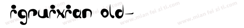 BigruixianBold字体转换