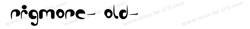 Brigmore-Bold字体转换