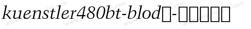 kuenstler480bt-blod下字体转换