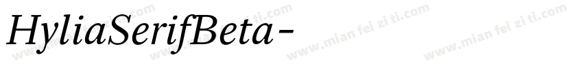 HyliaSerifBeta字体转换