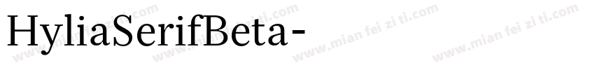 HyliaSerifBeta字体转换