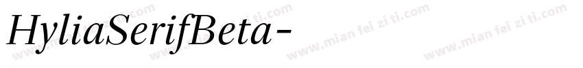 HyliaSerifBeta字体转换