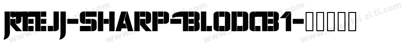 REEJI-Sharp-BlodCB1字体转换