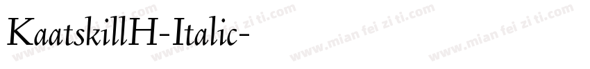 KaatskillH-Italic字体转换