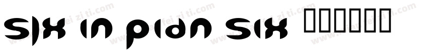 sjxinpiansix字体转换
