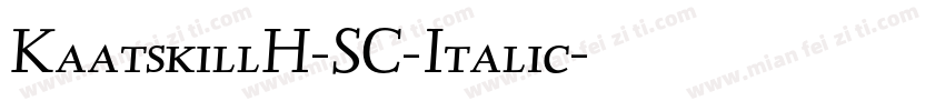 KaatskillH-SC-Italic字体转换