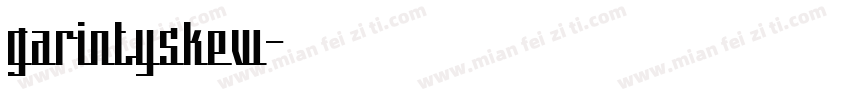 GarintySkew字体转换