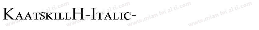 KaatskillH-Italic字体转换