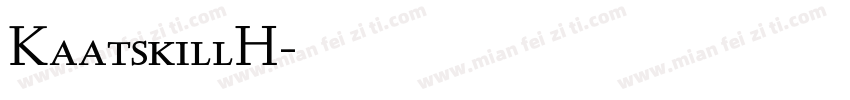 KaatskillH字体转换