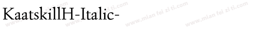 KaatskillH-Italic字体转换