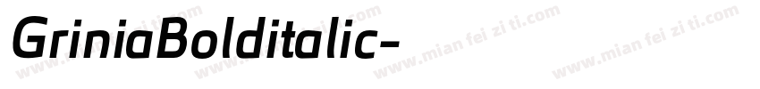 GriniaBolditalic字体转换
