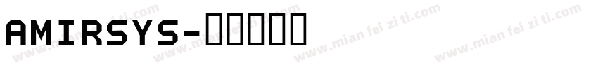 Amirsys字体转换