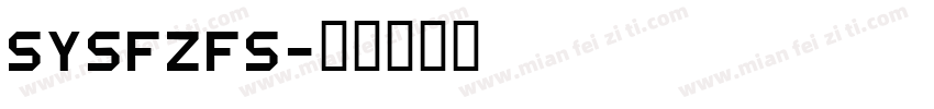 sysFZFS字体转换