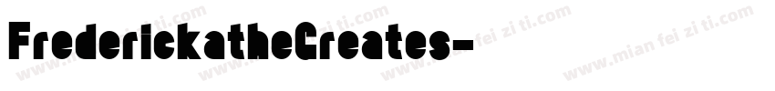 FrederickatheGreates字体转换