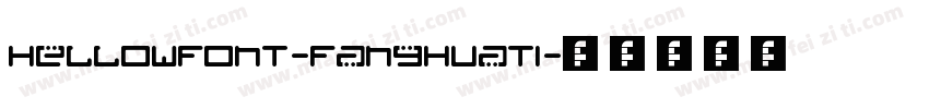 HellowFont-FangHuaTi字体转换