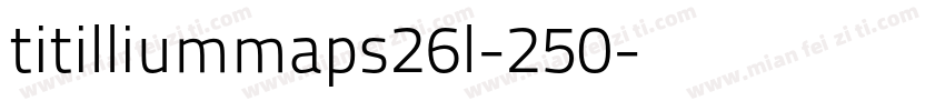 titilliummaps26l-250字体转换