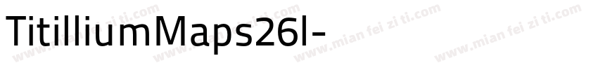 TitilliumMaps26l字体转换