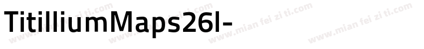 TitilliumMaps26l字体转换