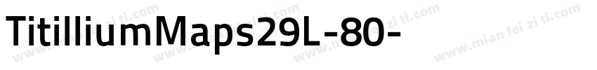 TitilliumMaps29L-80字体转换
