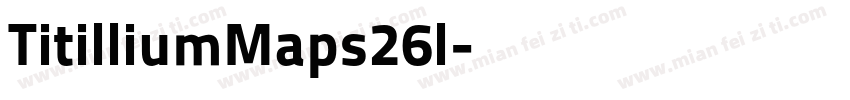 TitilliumMaps26l字体转换