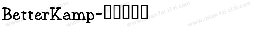 BetterKamp字体转换