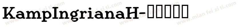 KampIngrianaH字体转换