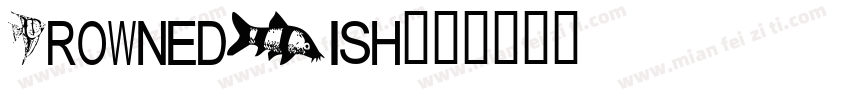 DrownedFish字体转换
