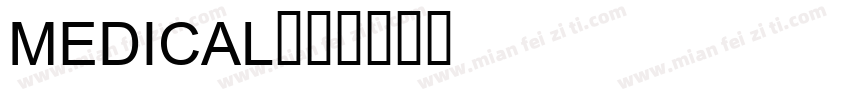 medical字体转换