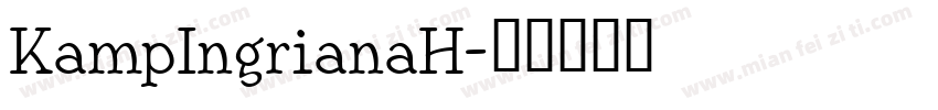 KampIngrianaH字体转换