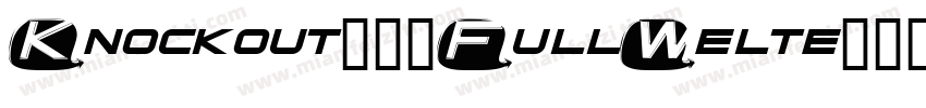 Knockout-70FullWelte字体转换