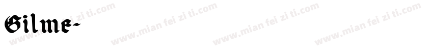 Gilme字体转换