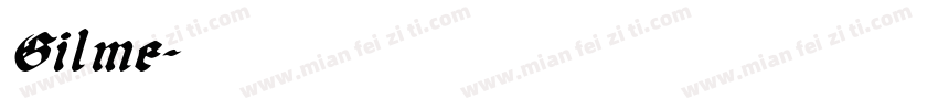 Gilme字体转换