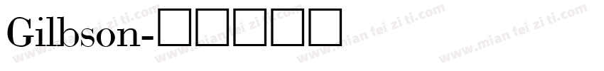 Gilbson字体转换