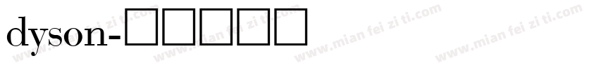 dyson字体转换