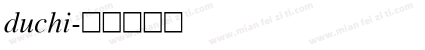 duchi字体转换
