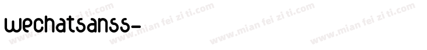 wechatsanss字体转换