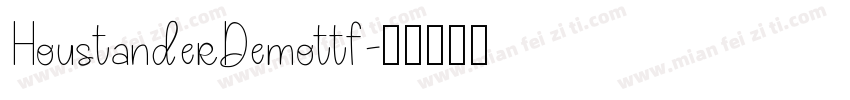 HoustanderDemottf字体转换