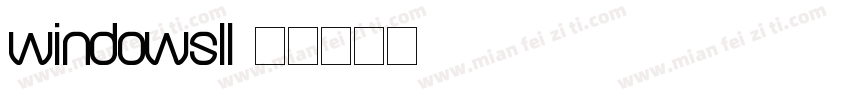 windows11字体转换