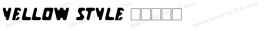 Yellow-Style字体转换
