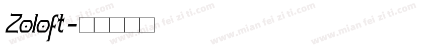 Zoloft字体转换