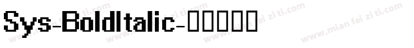 Sys-BoldItalic字体转换