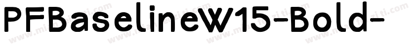 PFBaselineW15-Bold字体转换