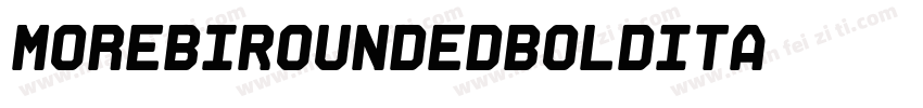 MorebiRoundedBoldIta字体转换