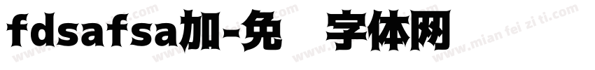 fdsafsa加字体转换