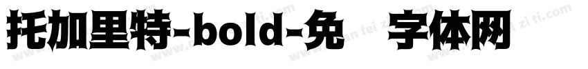 托加里特-bold字体转换
