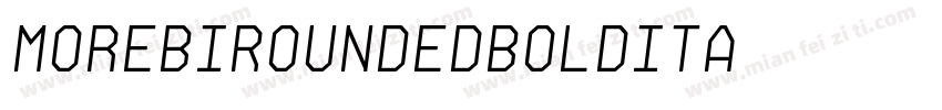 MorebiRoundedBoldIta字体转换