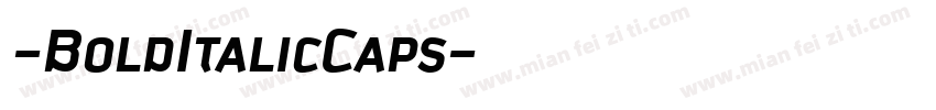 -BoldItalicCaps字体转换