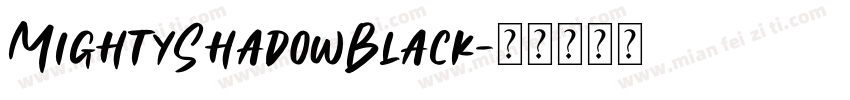 MightyShadowBlack字体转换