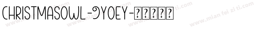 ChristmasOwl-9Yoey字体转换