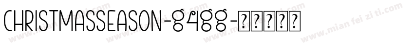 ChristmasSeason-G4GG字体转换